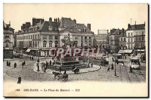 Cartes postales Orleans La Place du Martroi Tramways