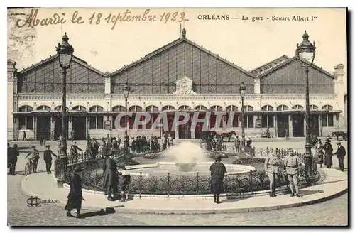 Cartes postales Orleans La Gare Square Albert I