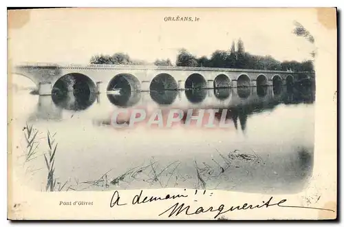 Cartes postales Orleans le Pont d'Olivet