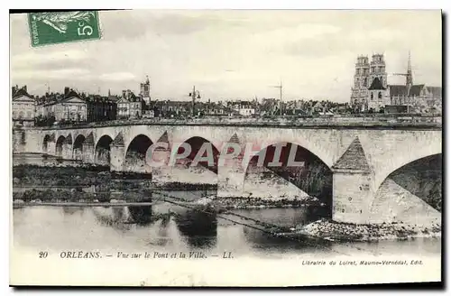 Cartes postales Orleans Vue sur le Pont et la Ville