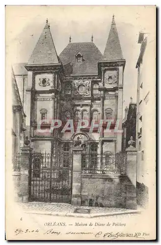 Cartes postales Orleans Maison de Diane de Poitiers