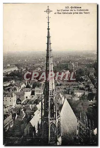 Cartes postales Orleans Le Clocher de la Cathedrale et Vue generale prise des Tours