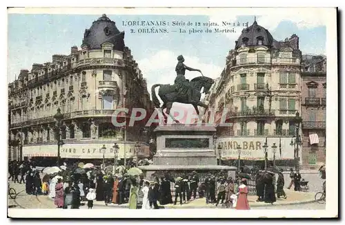 Cartes postales Orleans La Place du Martroi