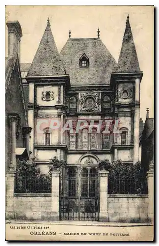 Cartes postales Orleans Maison de Diane de Poitiers