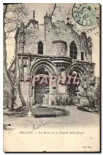 Ansichtskarte AK Orleans Les Ruines de la Chapelle St Jacques