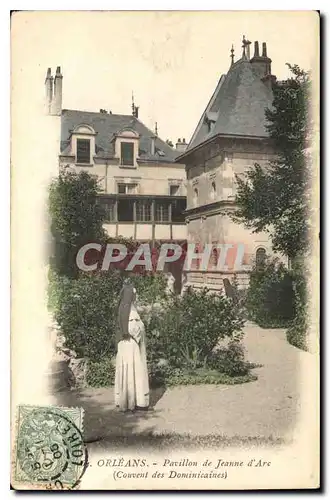 Cartes postales Orleans Pavillon de Jeanne d'Arc Couvent des Dominicaines