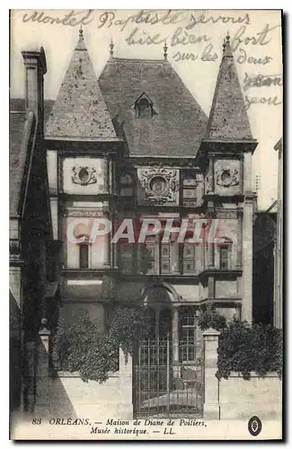 Ansichtskarte AK Orleans Maison de Diane de Poitiers Musee historique