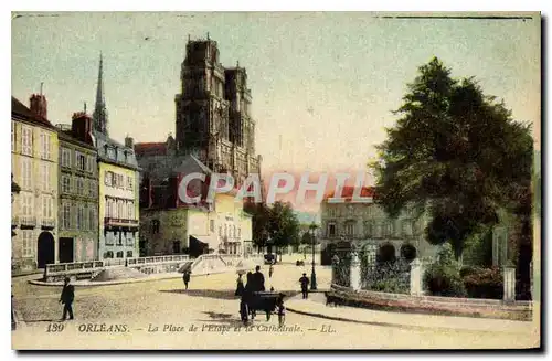 Cartes postales Orleans La Place de l'Etape et la Cathedrale