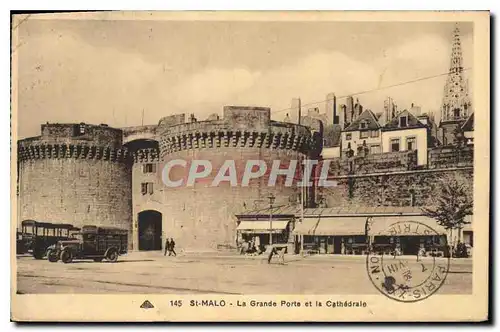 Cartes postales St Malo La Grande Porte et la Cathedrale