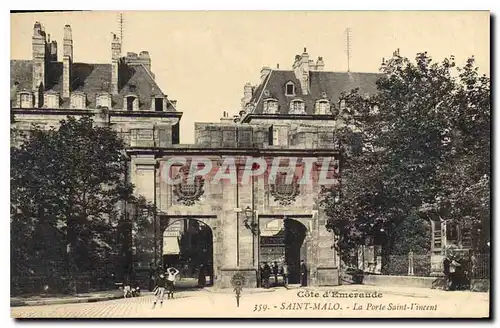 Ansichtskarte AK Cote d'Emeraude Saint Malo La Porte Saint Vincent