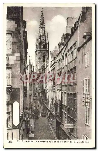 Cartes postales Saint Malo La Grande rue et le clocher de la Cathedrale