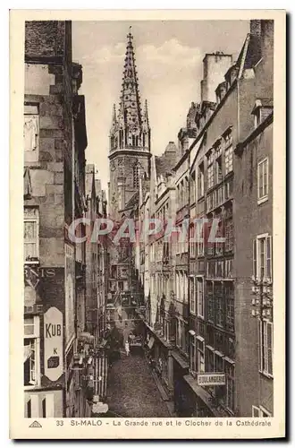 Cartes postales Saint Malo La Grande rue et le Clocher de la Cathedrale