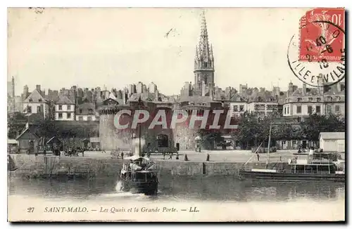 Ansichtskarte AK Saint Malo les Quais et la grande porte Bateaux