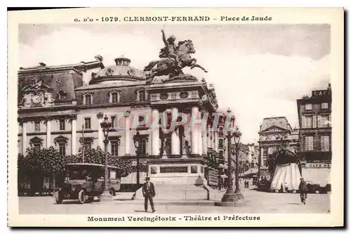 Ansichtskarte AK Clermont Ferrand place de Jaude monument Vercingetorix Theatre et Prefecture