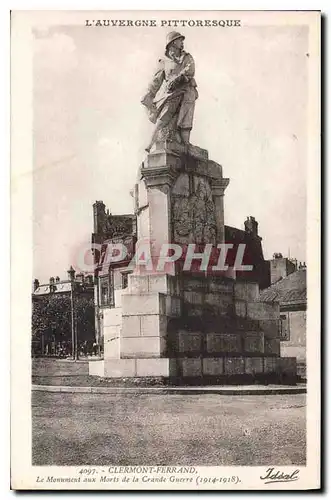 Cartes postales Clermont Ferrand le monument aux Morts de la grande Guerre 1914 1918