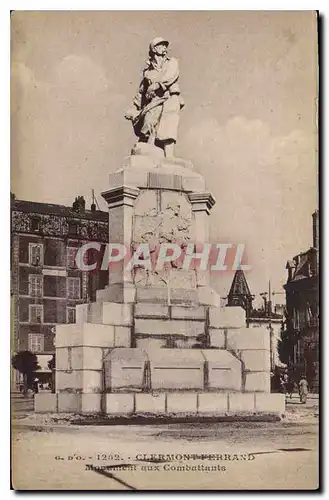 Cartes postales Clermont Ferrand monument aux Combattanis