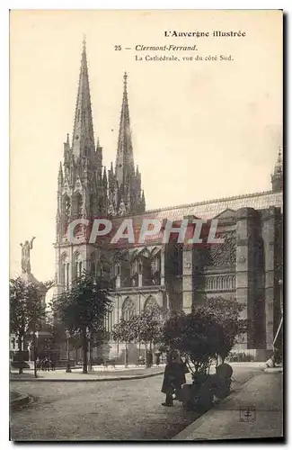 Cartes postales L'Auvergne Illustree Clermont Ferrand la cathedrale vue du cote Sud