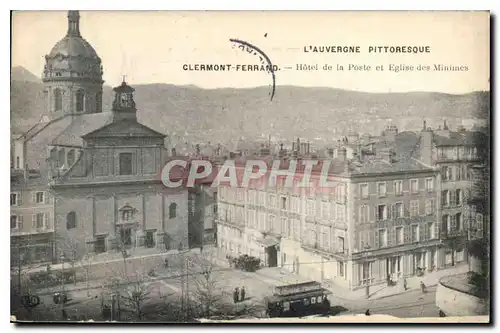 Ansichtskarte AK L'Auvergne Illustree Clermont Ferrand hotel de la poste et l'eglise des Minimes