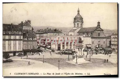 Cartes postales Clermont Ferrand la place de Jaude et l'eglise des Minimes