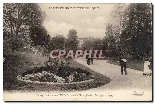 Cartes postales L'Auvergne Pittoresque Clermont Ferrand jardin Lecoq Paysage