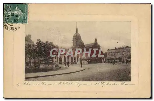 Ansichtskarte AK Clermont Ferrand Lyonnais et l'Eglise des Minimes