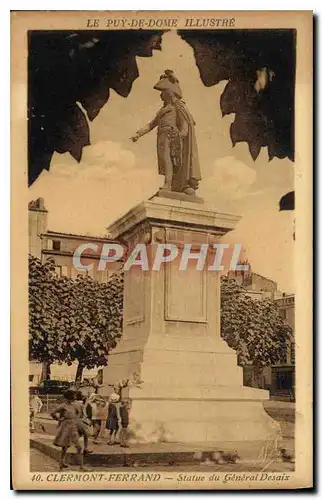 Cartes postales Le Puy de Dome Illustre Clermont Ferrand statue du general Desaix