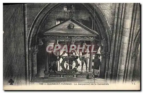 Cartes postales Clermont Ferrand Le Jacquemart de la Cathedrale