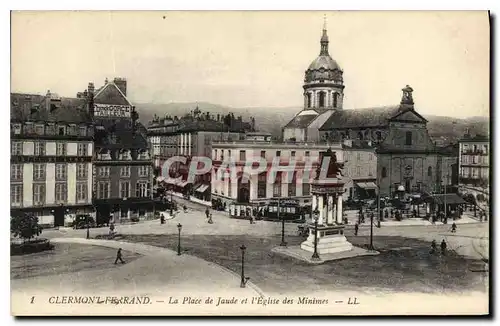 Cartes postales Clermont Ferrand La Place de Jaude et L'Eglise des Minimes