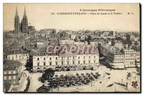 Cartes postales Clermont Ferrand Place de Jaude et le Theatre