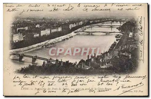 Cartes postales Lyon Perspective des Ponts du Rhone