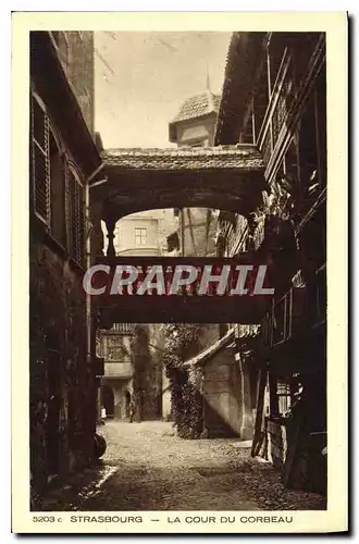 Cartes postales Strasbourg La Cour du Corbeau