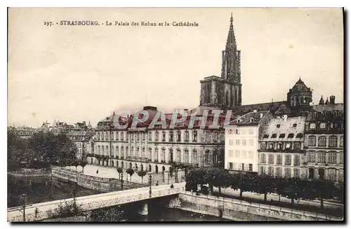 Ansichtskarte AK Strasbourg le palais des Rohan et la cathedrale