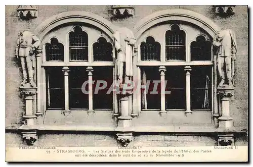 Ansichtskarte AK Strasbourg les statues des trois empereurs de la facade de l'hotel des postes ont ete decapites