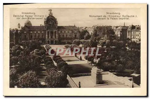 Ansichtskarte AK Strasbourg Monument de l'empereur Guillaume devant le palais Imperial