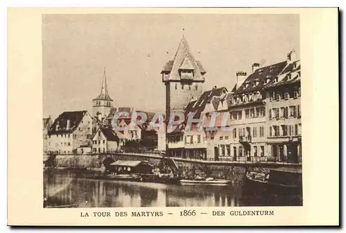 Cartes postales La Tour des Martyrs 1866 der Guldenturn