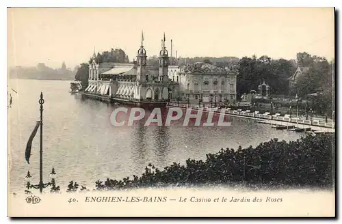 Cartes postales Enghien les Bains le casino et le jardin des Roses