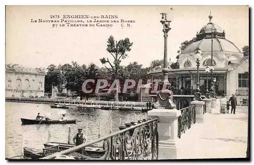 Cartes postales Enghien les Bains le Nouveau Pavillos le jardin des Roses et le Theatre du casino