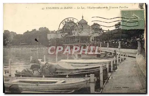 Cartes postales Enghien les Bains le lac l'embarradere et le Nouveau Pavillon