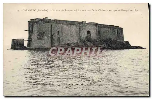 Cartes postales Carantec Finistere chateau du Taureau ou fut enferme de la Chalotais en 1791 et Blanqui en 1871