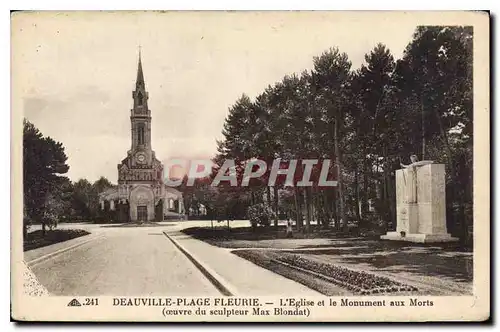 Cartes postales Deauville plage Fleurie l'eglise et le Monument aux Morts Ceuvre du sculpteur Max Blondat