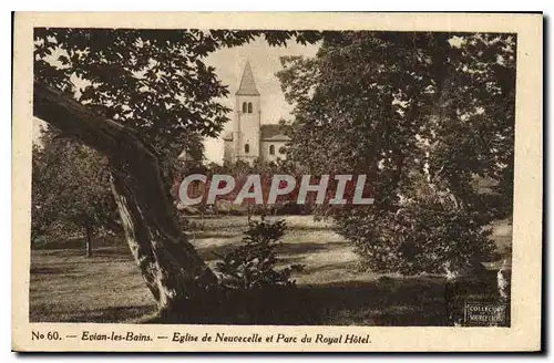 Cartes postales Evian le bains eglise de Neuvecelle et Parc du Royal hotel