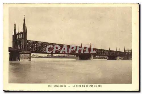 Ansichtskarte AK Strasbourg le pont du chemin de Fer