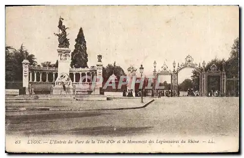 Cartes postales Lyon l'entree du parc de la Tete d'Or et le Monument des Legionnaires du Rhone