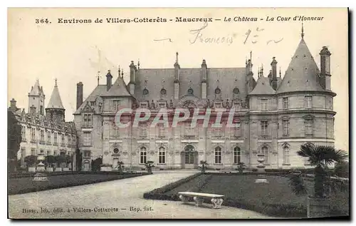 Ansichtskarte AK Environs de Villers Cotterets Maucreux le chateau la Cour d'Honneur