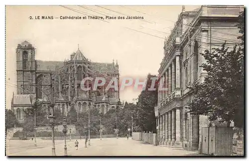 Ansichtskarte AK Le Mans cathedrale et Theatre place des Jacobins