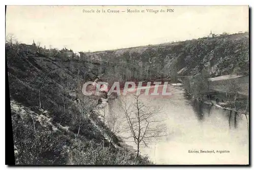 Cartes postales Boucle de la Creuse Moulin et village du Pin