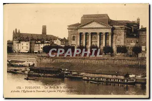 Cartes postales Toulouse les bords de la Garonne a droite l'eglise de la Daurade a gouche l'eglise des jacobins