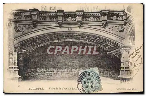 Cartes postales Toulouse Voute de la Cour du Lycee