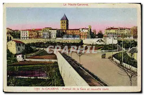 Cartes postales La Haute Garonne St Gaudens avenue de la gare et nouvelle route