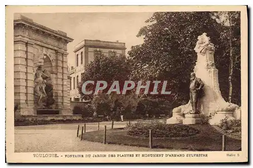 Ansichtskarte AK Toulouse fontaine du jardin des plantes et monument d'armand sylvestre